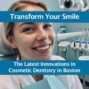 BCOH_Transform_Your_Smile_The_Latest_Innovations