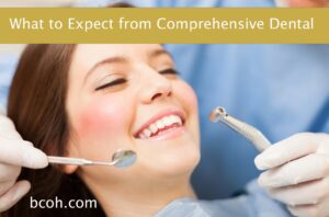 BCOH_What_to_Expect_from-Comprehensive-Dental-Care
