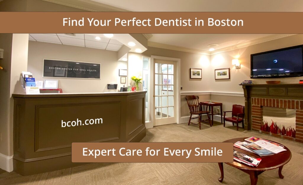 bcoh_Find your Perfect Dentist in Boston